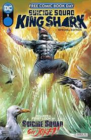 Suicide Squad Special Edition (FCBD) #1: 2021 (Free Comic Book Day) Suicide Squad Special Edition (FCBD) #1: 2021 (Free Comic Book Day)