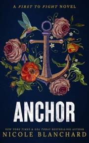 Anchor: A Single Dad, Protector Hero Romance