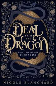 Deal with the Dragon: A Beauty and the Beast Retelling / Dragon Shifter Romantasy (Queens & Nightmares Book 1)