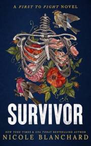 Survivor: A Second Chance Enemies to Lovers Romance (First to Fight Series Book 3)