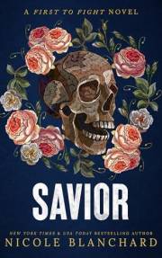 Savior: A Small Town Protector Hero Romance (First to Fight Series Book 4)