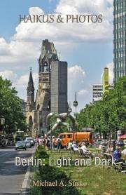 Haikus and Photos: Berlin, Light and Dark
