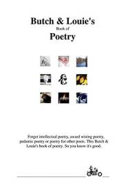Butch & Louie's Book of Poetry