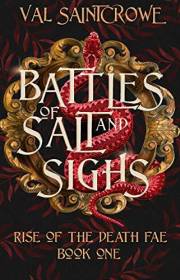 Battles of Salt and Sighs (Rise of the Death Fae Book 1)