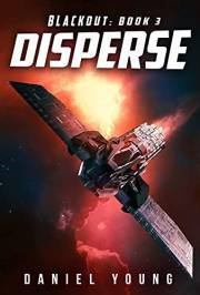 Disperse (Blackout Book 3)