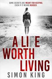 A Lie Worth Living (The Grace Miller Series Book 1)
