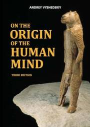 On The Origin of the Human Mind