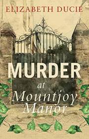Murder at Mountjoy Manor: An absolutely unputdownable English cozy mystery novel (Coombesford Chronicles Book 1)