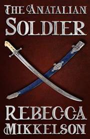 The Anatalian Soldier (The Anatalian Series Book 1)