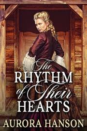 The Rhythm of Their Hearts: A Historical Western Romance Book (Echoes of the Western Heart)