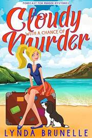 Cloudy With A Chance of Murder: Forecast for Murder Mysteries