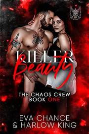 Killer Beauty (The Chaos Crew Book 1)