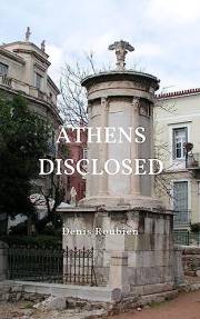 Athens disclosed: Greek Travel in History, Mythology, and Architecture in the City of Gods. Athens travel guide 2026 (Travel
