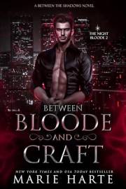 Between Bloode and Craft: The Night Bloode