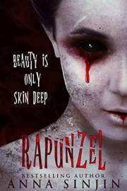 Rapunzel: A Fairy Tale Retelling Rapunzel: A Fairy Tale Retelling