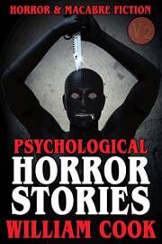 Psychological Horror Stories: Horror and Macabre Fiction V2