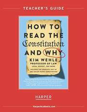 How to Read the Constitution--and Why Teaching Guide: An Essential Handbook on American Democracy and Constitutional Rights f