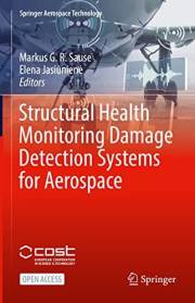 Structural Health Monitoring Damage Detection Systems for Aerospace (Springer Aerospace Technology)