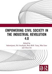 Empowering Civil Society in the Industrial Revolution 4.0: Proceedings of the 1st International Conference on Citizenship Edu