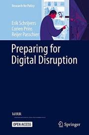 Preparing for Digital Disruption (Research for Policy) Preparing for Digital Disruption (Research for Policy)