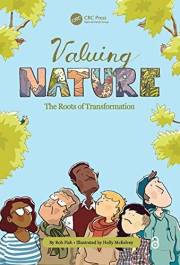 Valuing Nature: The Roots of Transformation