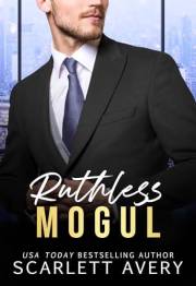 Ruthless Mogul: An Arranged Marriage Billionaire Romance (The Billionaire Moguls)
