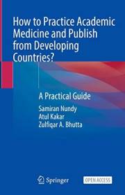 How to Practice Academic Medicine and Publish from Developing Countries?: A Practical Guide