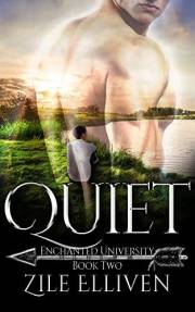 Quiet (Enchanted University Book 2)