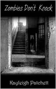 Zombies Don’t Knock