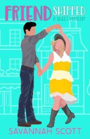 Friendshipped: A small town friends-to-lovers sweet romcom (Getting Shipped! Book 1)