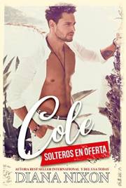 Cole : Solteros en Oferta (Spanish Edition)