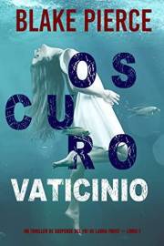 Oscuro Vaticinio (Un thriller de suspense del FBI de Laura Frost — Libro 1) (Spanish Edition)