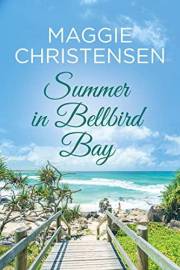Summer in Bellbird Bay: A sweet, later-in-life romance.