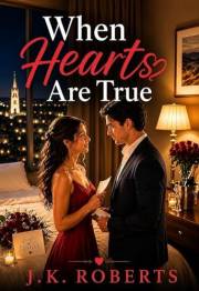 When Hearts Are True: A Sweet Second Chance Romance (The Way Back to Love Series - Standalone Novels Book 2)