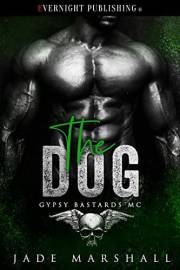 The Dog (Gypsy Bastards MC Book 3)