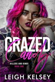 Crazed Candy: A Twisted Paranormal Fated Mates Romance (Killers and Kings Book 1) Crazed Candy: A Twisted Paranormal Fated Mates Romance (Killers and Kings Book 1)