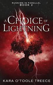 A Choice of Lightning: Running in Parallel Book 2