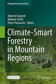 Climate-Smart Forestry in Mountain Regions (Managing Forest Ecosystems Book 40)