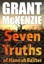 The Seven Truths of Hannah Baxter (Ian Quinn Book 3)