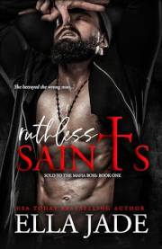 Ruthless Saints (Sold to the Mafia Boss Book 1)