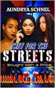 They For the Streets: Bought With A Price
