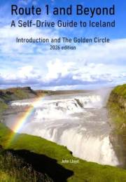 Route 1 and Beyond - A Self-Drive Guide to Iceland: Introduction and The Golden Circle