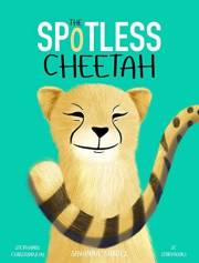 The Spotless Cheetah: An inspiring story of a cheetah cub learning to find his place in the world as the only one of his kind