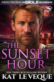 The Sunset Hour (The Eagle Brotherhood)
