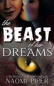 The Beast of Her Dreams: A Sapphic Shifter Erotic Romance (My Monster Girlfriend)