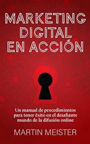 Marketing digital en acción (Spanish Edition)