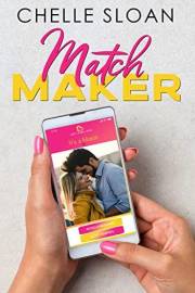 Match Maker: A fake dating, female billionaire romance (Love Online Series Book 2)