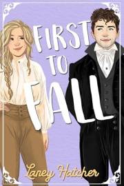 First to Fall: A Friends to Lovers Historical Romance (Bartholomew series Book 1)