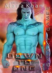 Down to One: Book One in the Galaxy Games Hostile Planet Alien Romance Series
