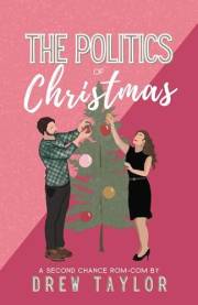 The Politics of Christmas (The Politics Of... Book 1)